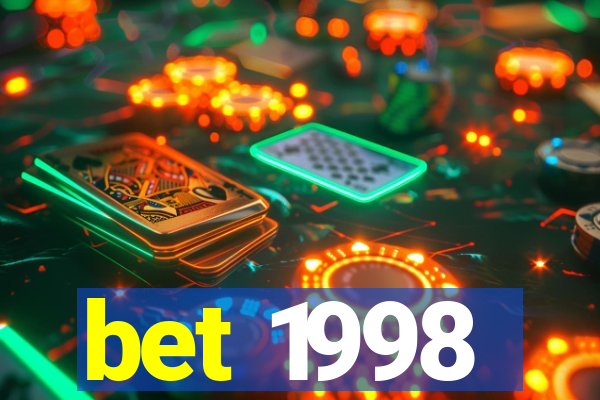 bet 1998