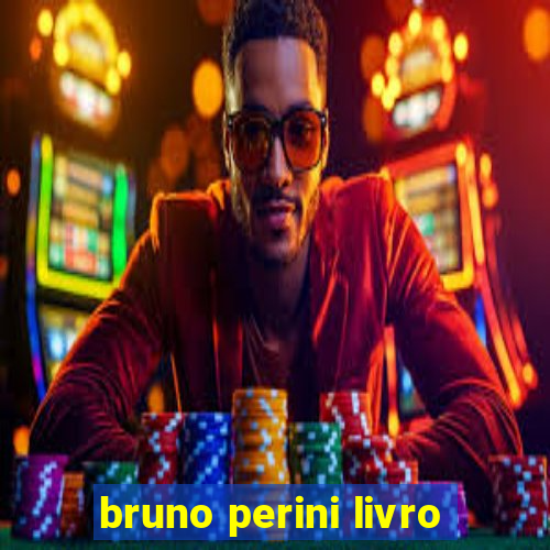 bruno perini livro