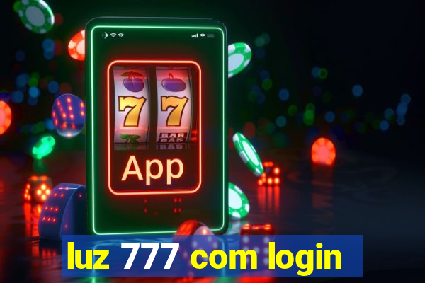 luz 777 com login