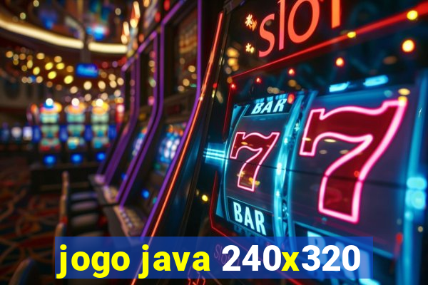 jogo java 240x320