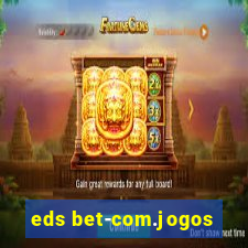 eds bet-com.jogos