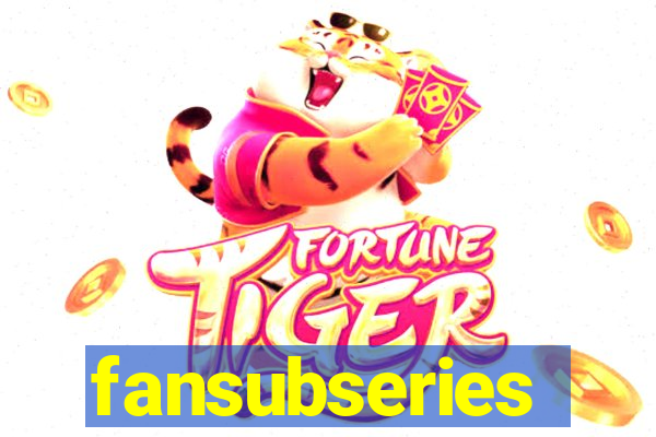 fansubseries