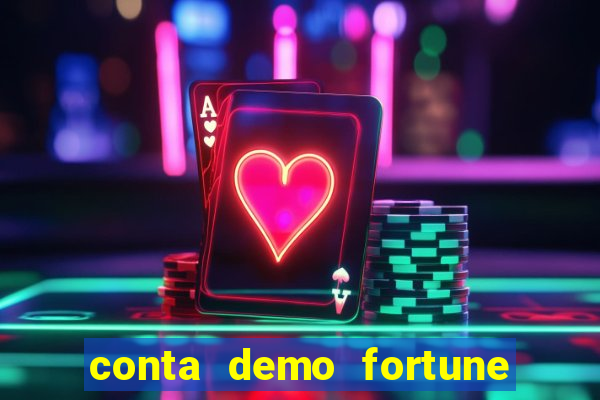 conta demo fortune tiger grátis