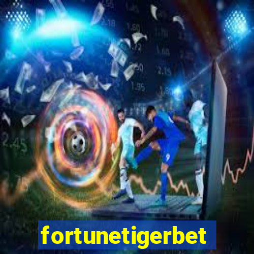 fortunetigerbet