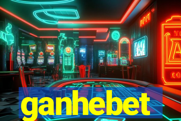 ganhebet