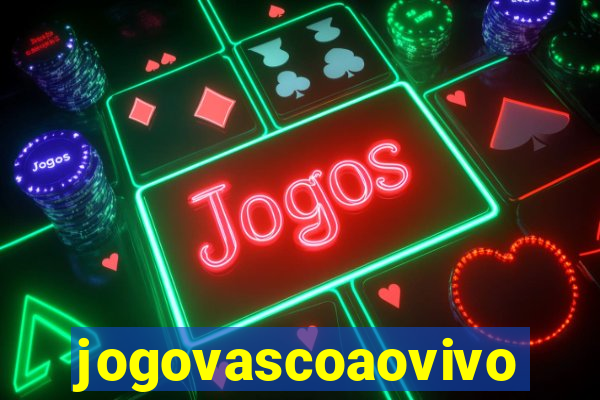 jogovascoaovivo