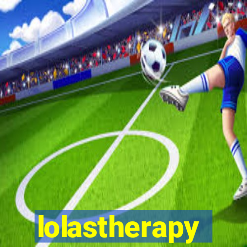 lolastherapy