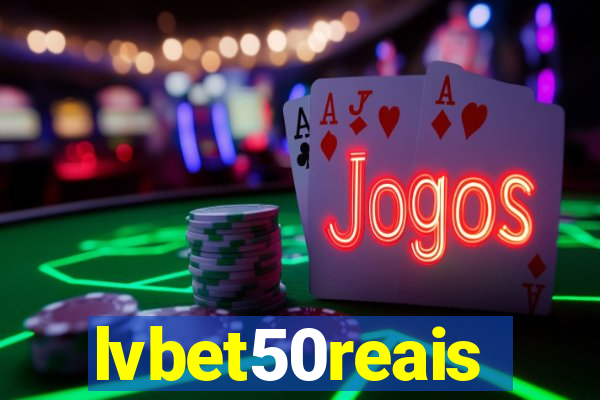 lvbet50reais