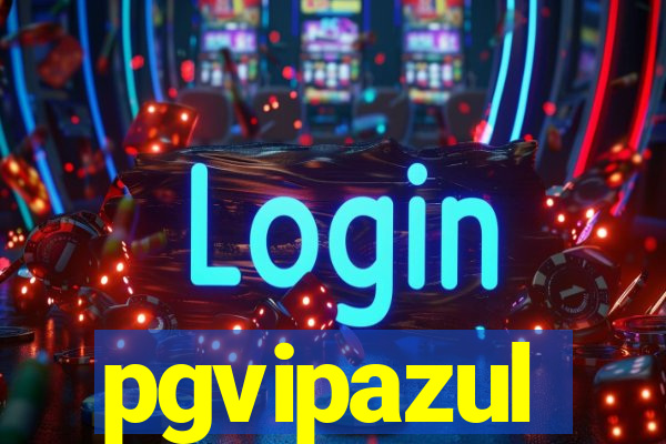 pgvipazul