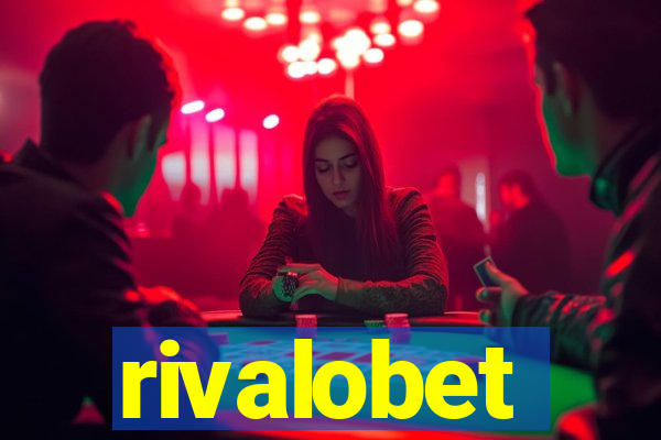 rivalobet