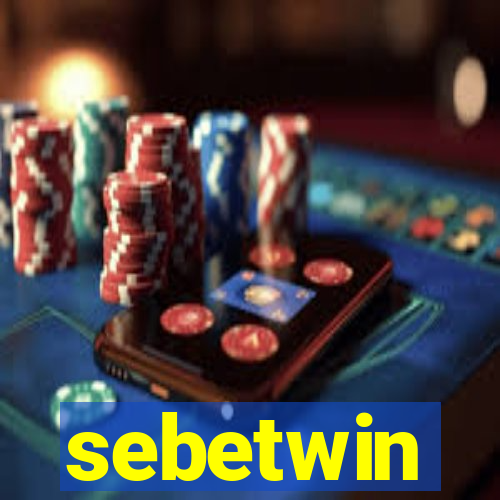 sebetwin