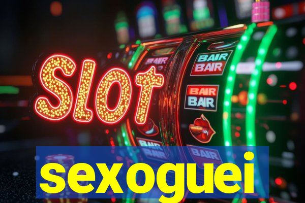 sexoguei