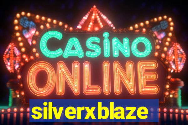 silverxblaze