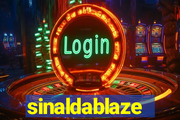 sinaldablaze