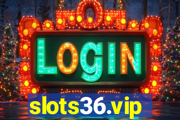 slots36.vip