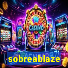 sobreablaze