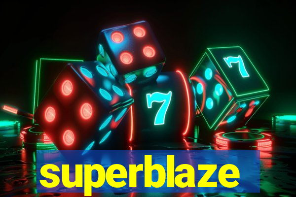 superblaze