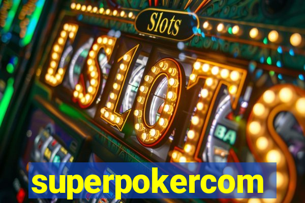 superpokercom