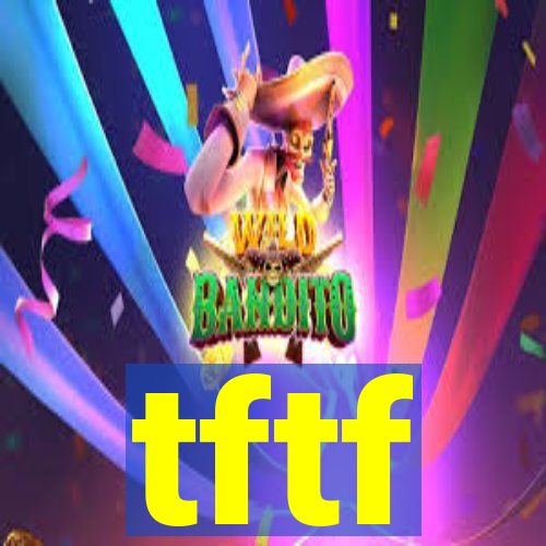 tftf