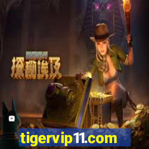 tigervip11.com