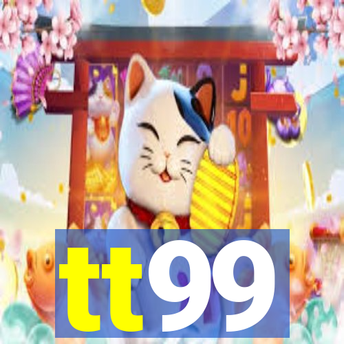 tt99