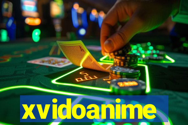 xvidoanime