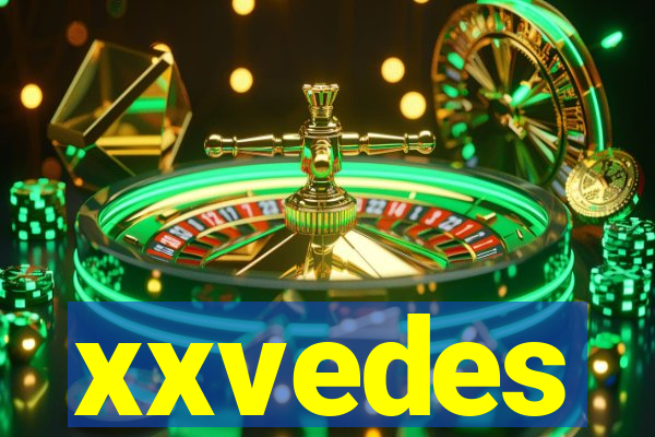 xxvedes