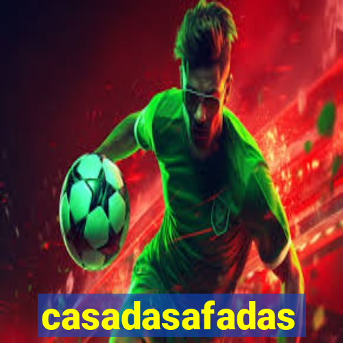 casadasafadas