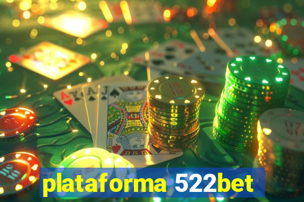 plataforma 522bet