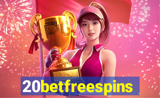 20betfreespins