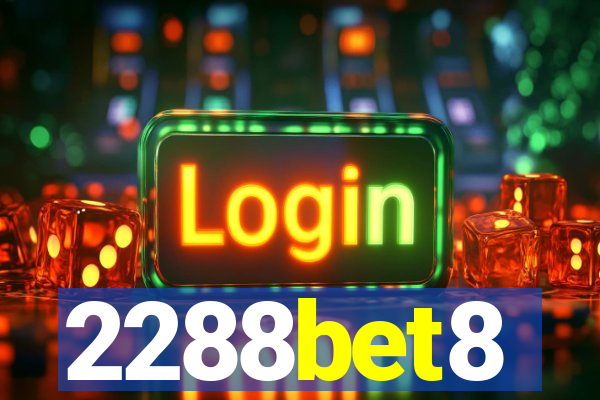 2288bet8