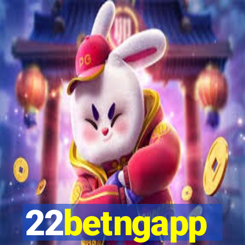 22betngapp