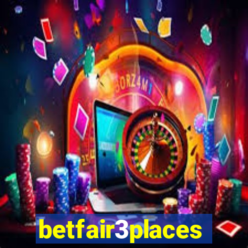 betfair3places