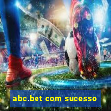 abc.bet com sucesso