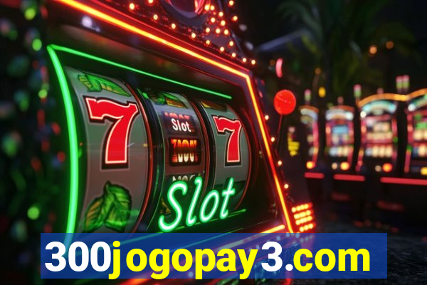 300jogopay3.com