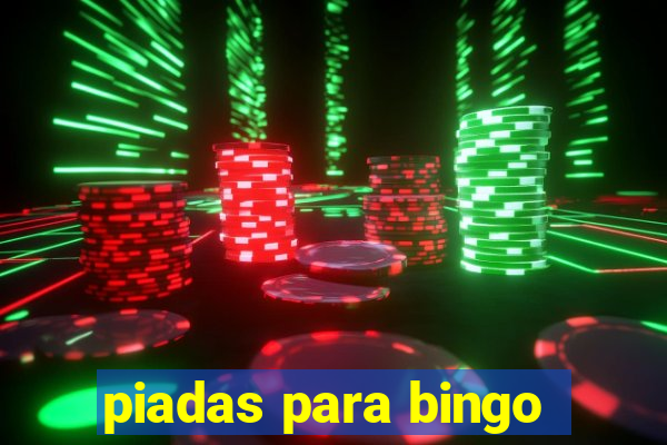 piadas para bingo