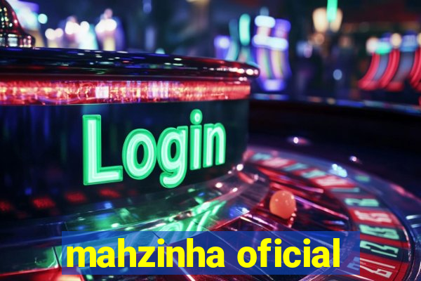 mahzinha oficial