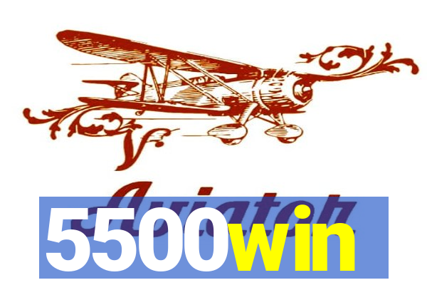 5500win