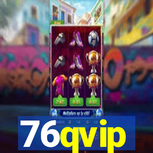 76qvip