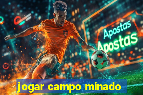 jogar campo minado