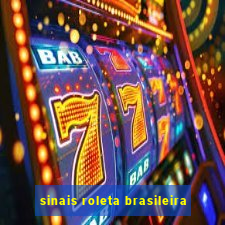 sinais roleta brasileira