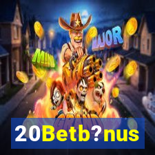 20Betb?nus