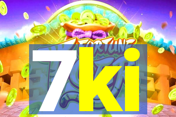 7ki