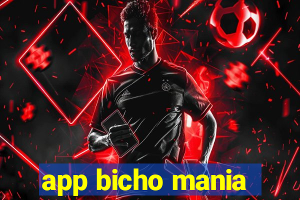 app bicho mania