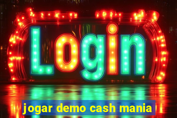 jogar demo cash mania