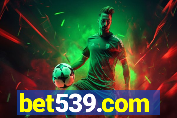 bet539.com