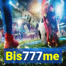 Bis777me