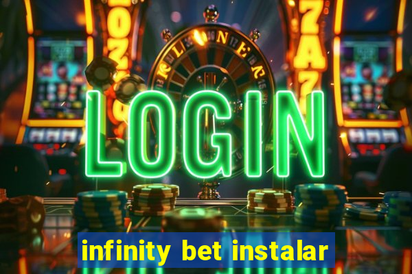 infinity bet instalar