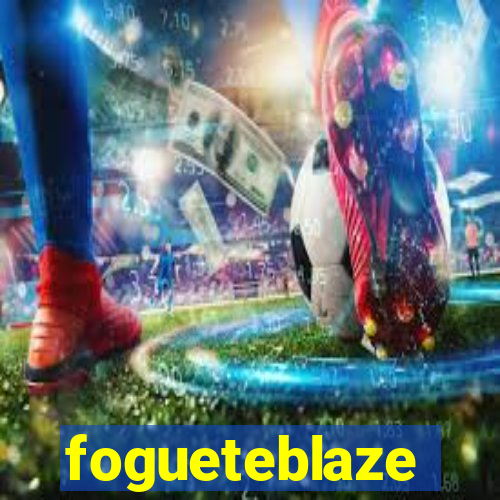 fogueteblaze