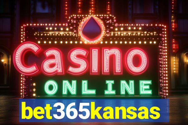 bet365kansas